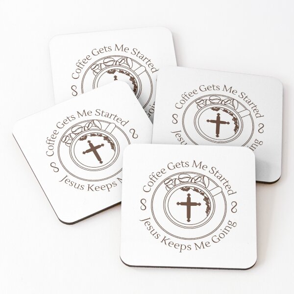Item preview, Coffee Gets Me Started Jesus Keeps Me Going, Coffee Lover designed and sold by SoonSeen.