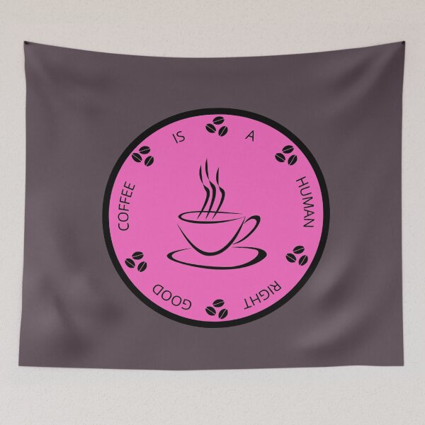 Item preview,  Good Coffee Is A Human Right designed and sold by LMoonDesigns.