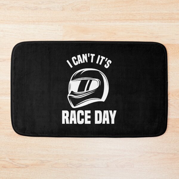 Item preview,  I Can't It's Race Day designed and sold by medbdj.