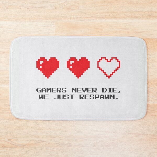 Item preview, Gamers Never Die, We Just Respawn designed and sold by Avesix-.