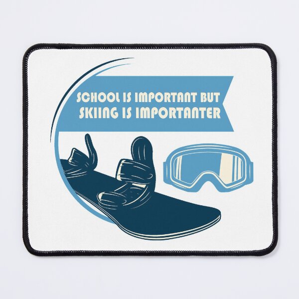 Item preview, School Is Important But Skiing Is Importanter designed and sold by Simo200.