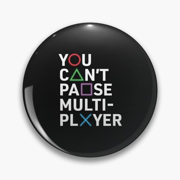 Item preview, Can't Pause Multiplayer (Black) designed and sold by Avesix-.