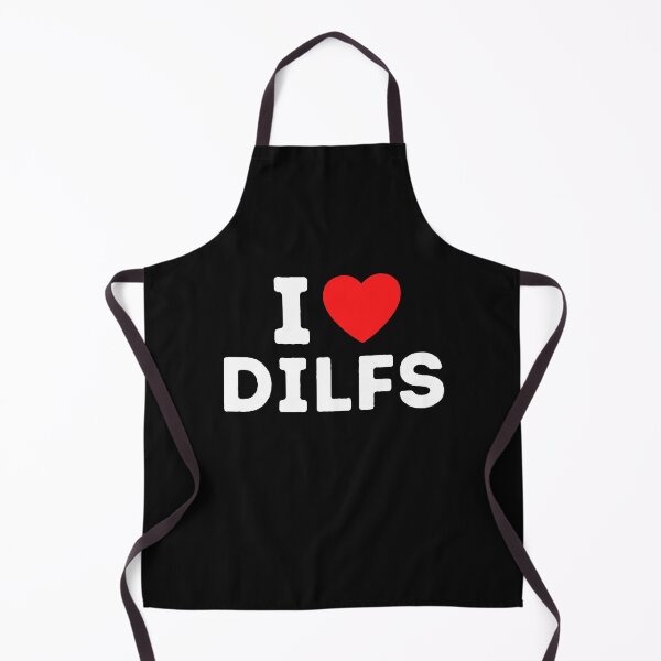 Item preview, I Love DILFS - Funny Dilf Lover Gift designed and sold by lou731.