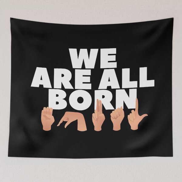 Item preview, We Are All Born Equal Life Quote For Deaf With Sign Language designed and sold by Urosek.