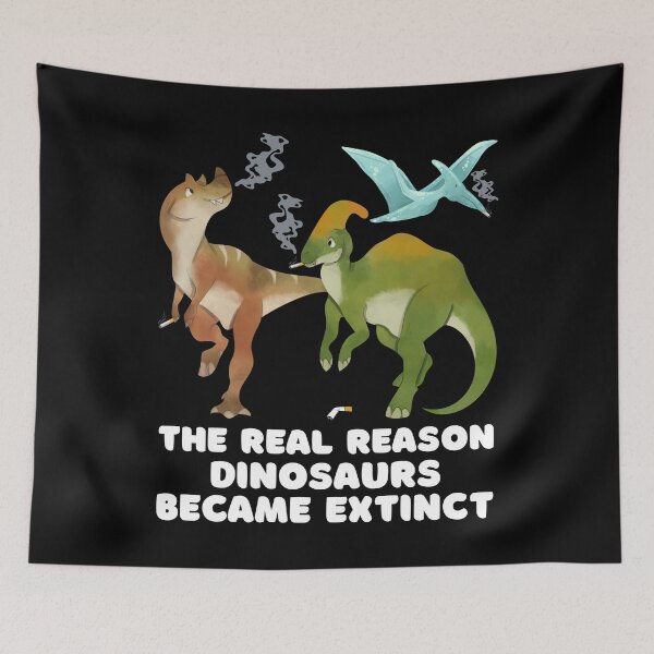 Item preview, The Real Reason Dinosaurs Became Extinct Funny Extinct Of Dinosaurs Reason  designed and sold by Kaladzishop.