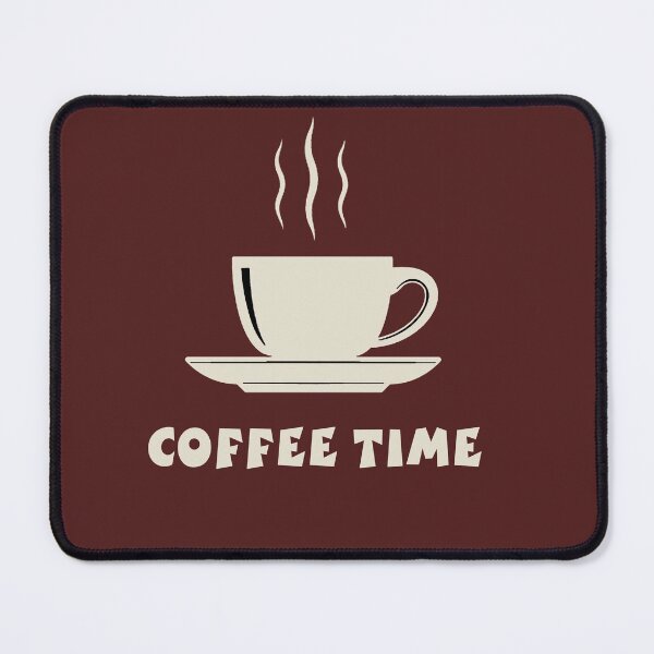 Item preview, coffee time designed and sold by ALANWAR1HD.