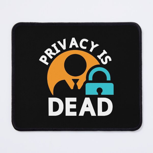 Item preview, Privacy is Dead designed and sold by BuxomBabe21.
