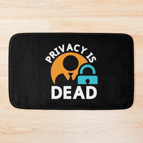 Item preview, Privacy is Dead designed and sold by BuxomBabe21.