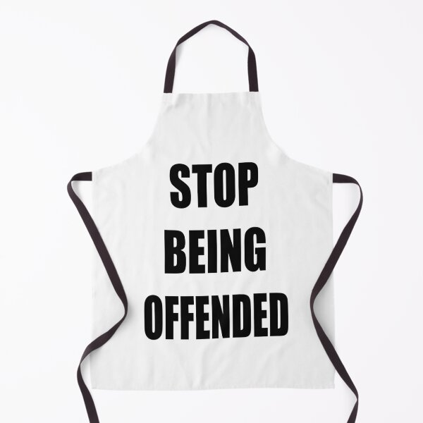 Item preview, STOP BEING OFFENDED designed and sold by kittykhaleesi.