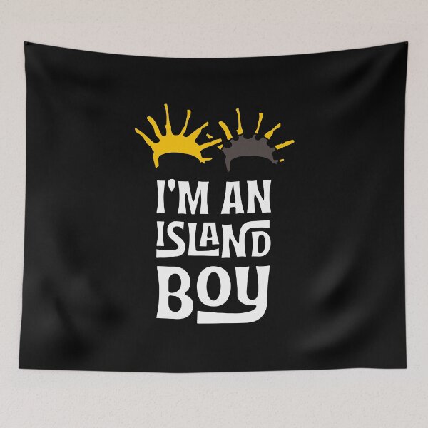 Item preview, I'm an Island Boy, Island Boy, Ima Just Island Boy designed and sold by Urlan.