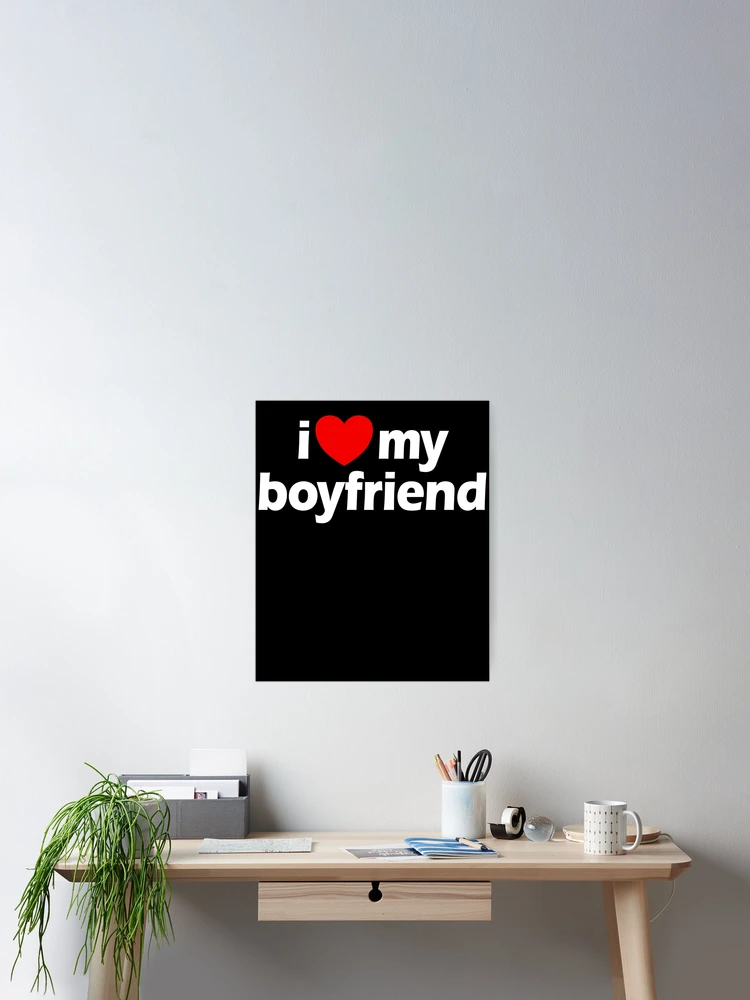 Imagen 2 de 3, Póster con la obra I Love My Boyfriend Red Heart I Love My Boyfriend Gear, diseñada y vendida por DynamicDesign.
