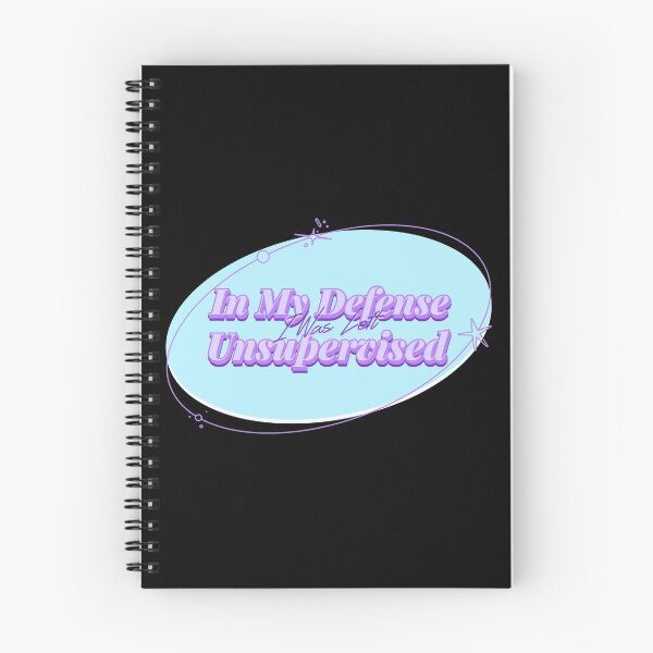 Item preview, In My Defense I Was Left Unsupervised designed and sold by Paula Helit.