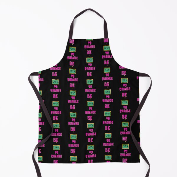 Item preview, Be Open To Change - Don't Ever Change designed and sold by WowAllinOne.