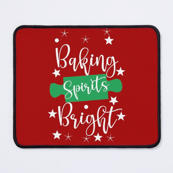 Item preview, Baking Spirits Bright designed and sold by TeesYouWant.