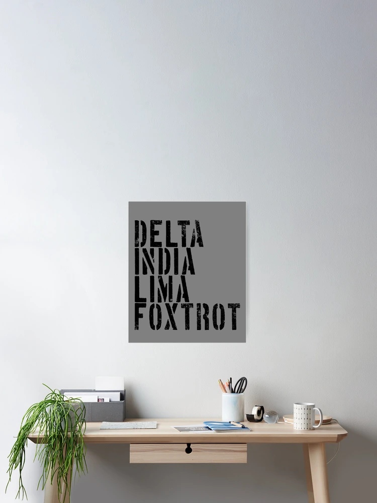 Thumbnail 2 von 3, Poster, Delta India Lima Foxtrot Phonetic Hot Dad Men's DILF Gear designt und verkauft von DynamicDesign.
