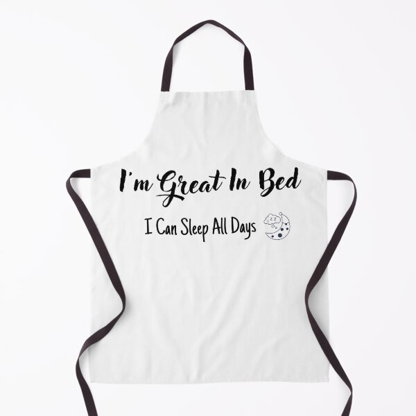 Item preview, I'm great in bed I can sleep all days designed and sold by Miaberzo.