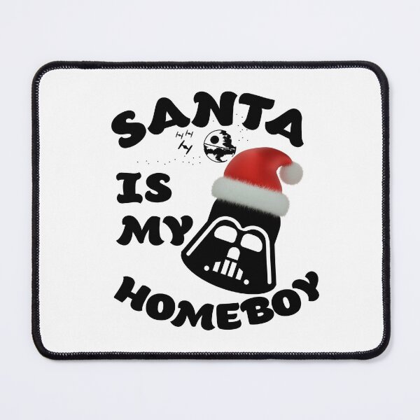 Item preview,  Santa Is My Homeboy | May the 4th Be With You designed and sold by SchlossInspire.