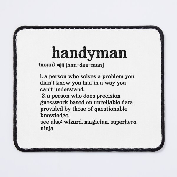 Item preview, Handyman Definition; See also: Wizard, Magician, Superhero, Ninja designed and sold by TeesYouWant.