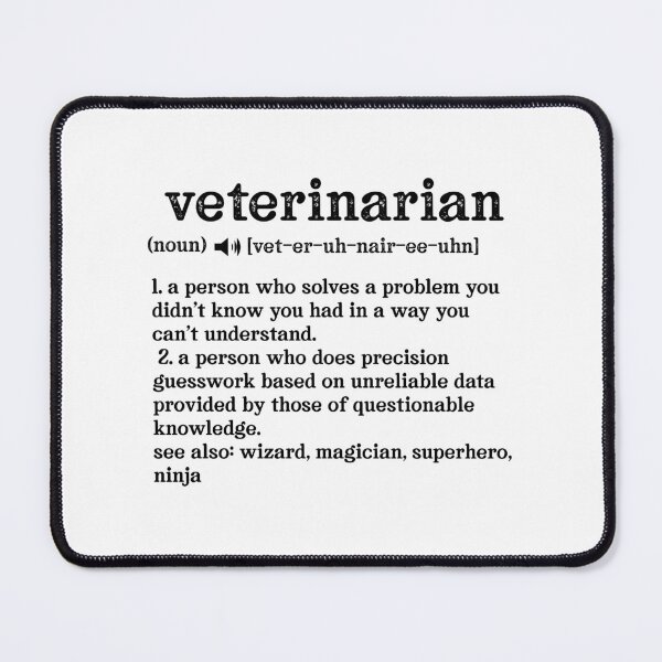 Item preview, Veterinarian Definition; See also: Wizard, Magician, Superhero, Ninja designed and sold by TeesYouWant.