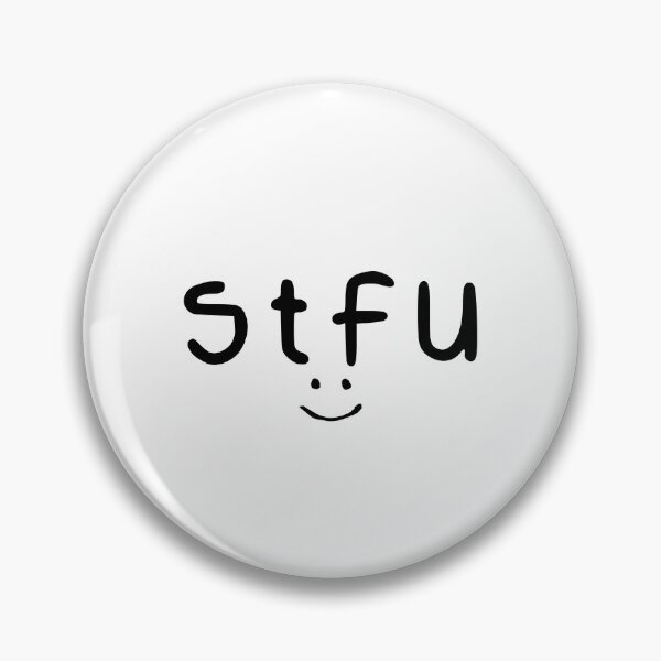 Item preview, STFU :) designed and sold by by-ariel24.