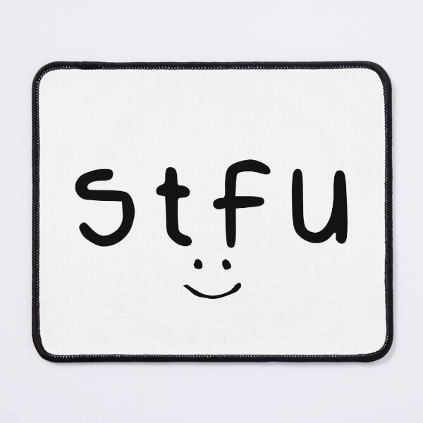 Item preview, STFU :) designed and sold by by-ariel24.