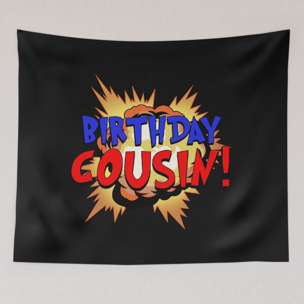 Item preview, Birthday Cousin Blast designed and sold by Bendthetrend.