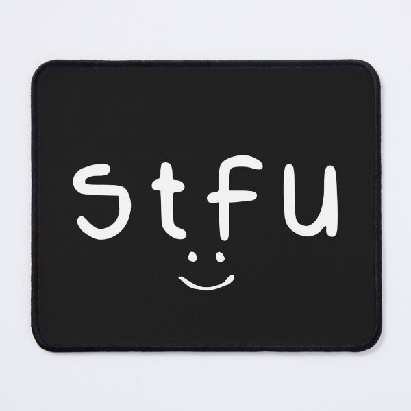 Item preview, STFU :) designed and sold by by-ariel24.