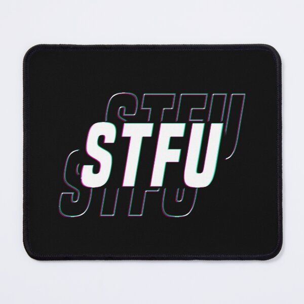 Item preview, STFU :) designed and sold by by-ariel24.