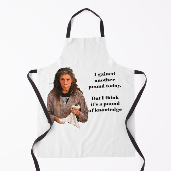 Item preview, Grace and Frankie I Gained a Pound of Knowledge - Frankie Funny Quote Design designed and sold by lothieven.