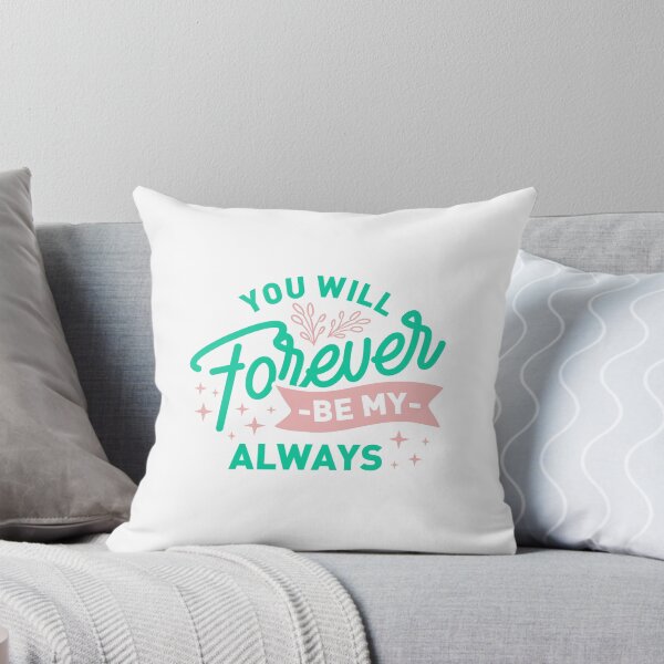 Item preview, You will be my always forever designed and sold by D3monic.