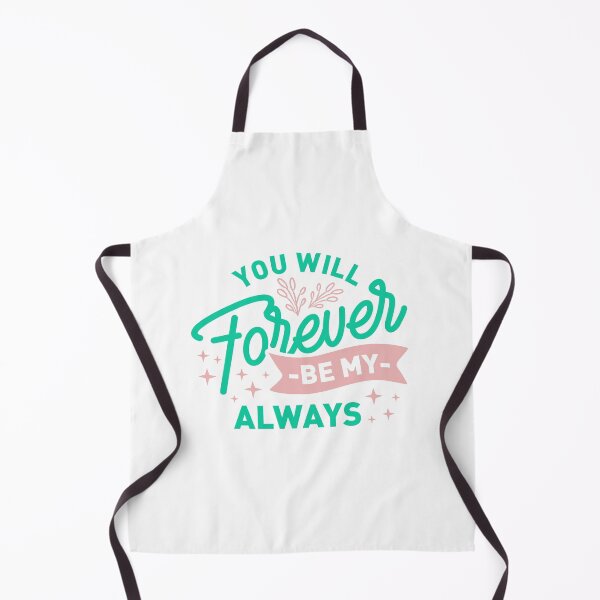 Item preview, You will be my always forever designed and sold by D3monic.