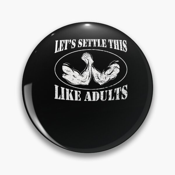 Item preview, Arm Wrestling Let's Settle This Like Adults Arm Wrestler designed and sold by Leslie Smith.