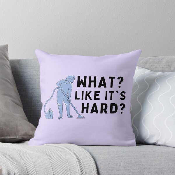 Item preview, What Like it's Hard Sarcastic Cleaning Funny Housekeeping designed and sold by SavvyCleaner.