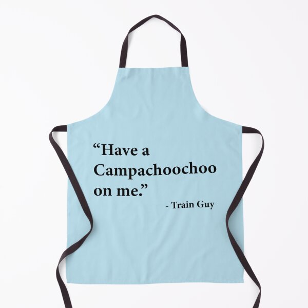 Item preview, Have A Campachoochoo on me designed and sold by Rose-Braude.