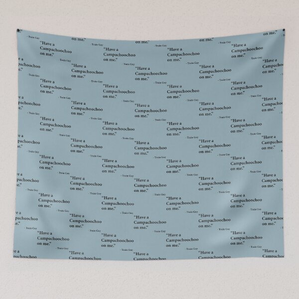 Item preview, Have A Campachoochoo on me    designed and sold by Rose-Braude.