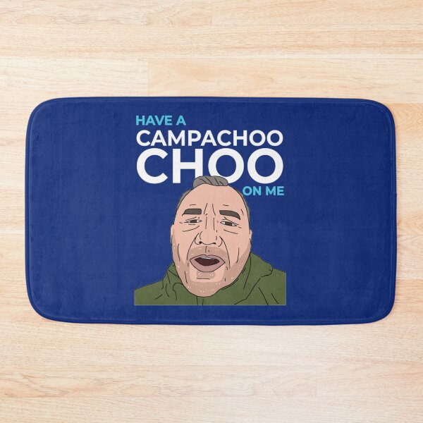 Item preview, Have A Campachoochoo On Me      designed and sold by Rose-Braude.