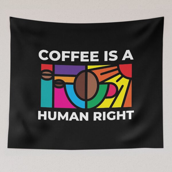 Item preview, Coffee Is A Human Right - Coffee Lover designed and sold by DesignByLeo.