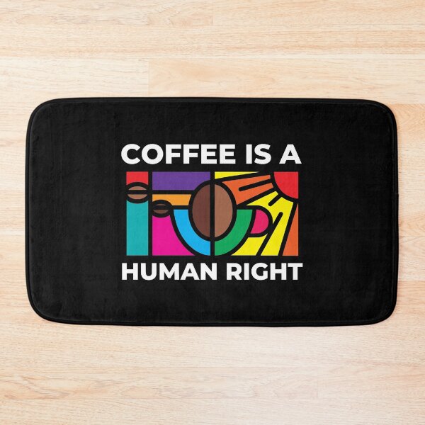 Item preview, Coffee Is A Human Right - Coffee Lover designed and sold by DesignByLeo.