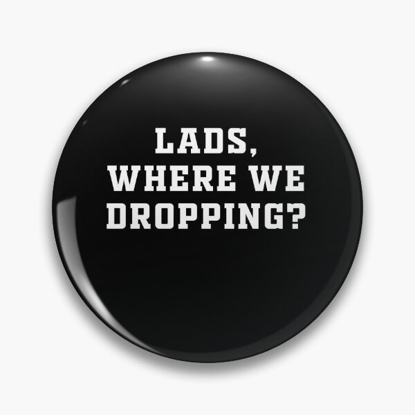 Item preview, Lads Where We Dropping? Funny Gaming Group designed and sold by Gamerss4Life.