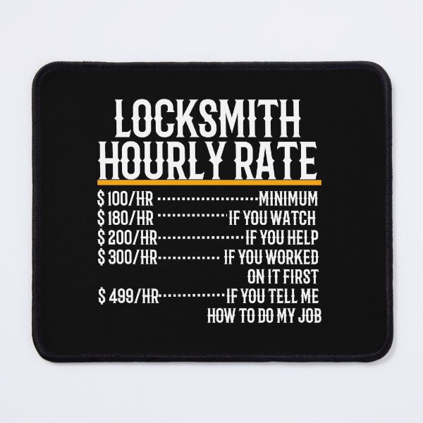 Item preview, Locksmith Hourly Rate designed and sold by TeesYouWant.