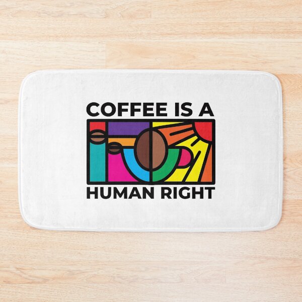 Item preview, Coffee Is A Human Right - Coffee Lover designed and sold by DesignByLeo.