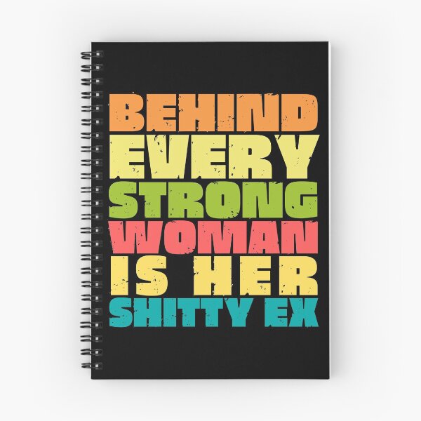 Item preview, Behind Every Strong Woman is her Shitty Ex designed and sold by trendingatees.
