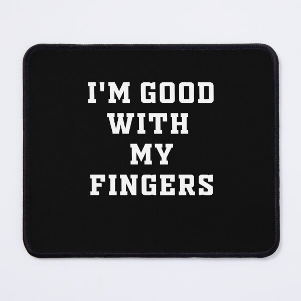 Item preview, I'm Good With My Fingers Funny Gaming Meme Controller designed and sold by Gamerss4Life.