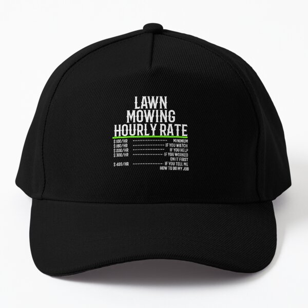 Lawn Mowing Hourly Rate Cap for Sale by TeesYouWant