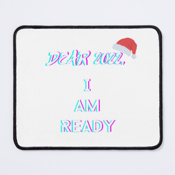 Item preview, dear 2022 i am ready designed and sold by fekni.