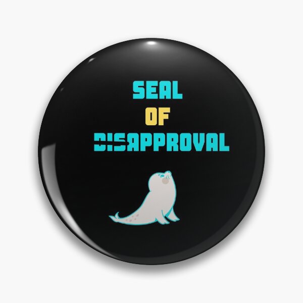 Item preview,  seal of approval quote designed and sold by DareDreams.