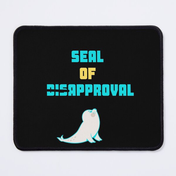 Item preview,  seal of approval quote designed and sold by DareDreams.