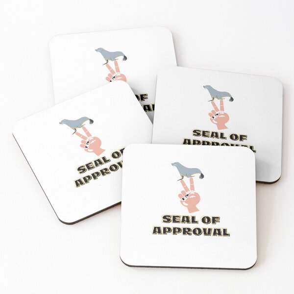 Item preview, seal of approval quote designed and sold by DareDreams.