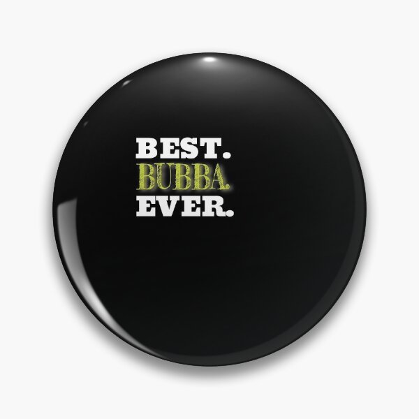 Item preview, Best Bubba Ever Funny Brother Gift designed and sold by Mouadox ★★★★★.