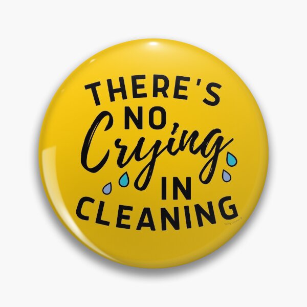 Item preview, There's No Crying in Cleaning Funny Housekeeping Janitor designed and sold by SavvyCleaner.